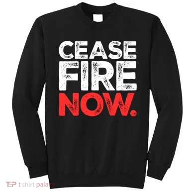 Ceasefire Now Sweatshirt