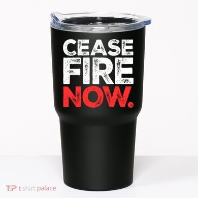 Ceasefire Now Tumbler