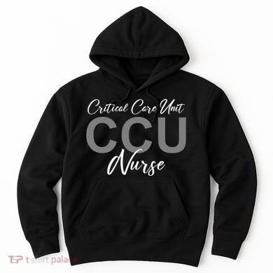 CCU Nurse Critical Care Unit Nursing Hoodie