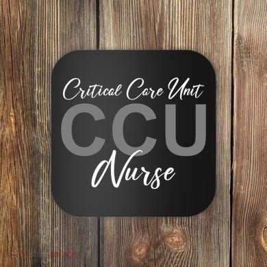 CCU Nurse Critical Care Unit Nursing Coaster