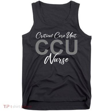 CCU Nurse Critical Care Unit Nursing Tank Top