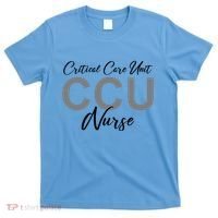 CCU Nurse Critical Care Unit Nursing T-Shirt thumb 0