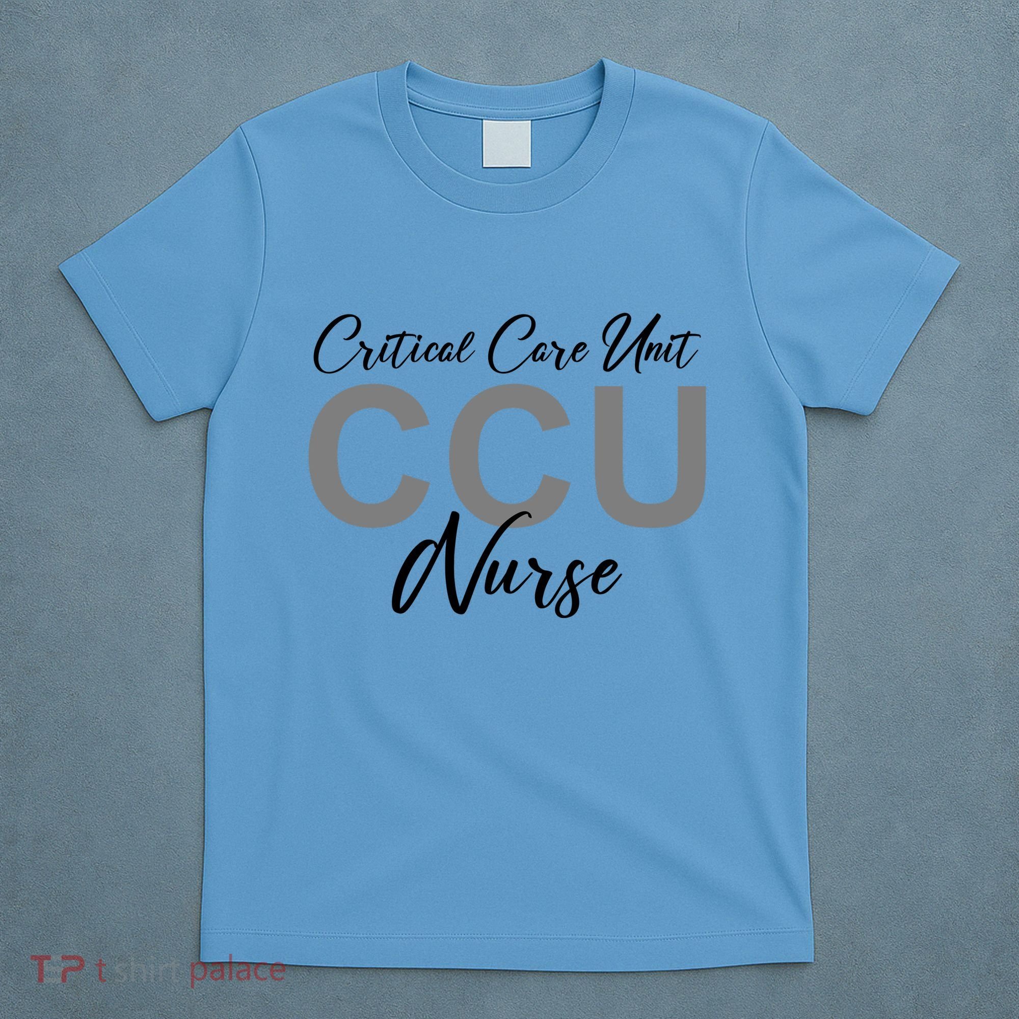 CCU Nurse Critical Care Unit Nursing T-Shirt