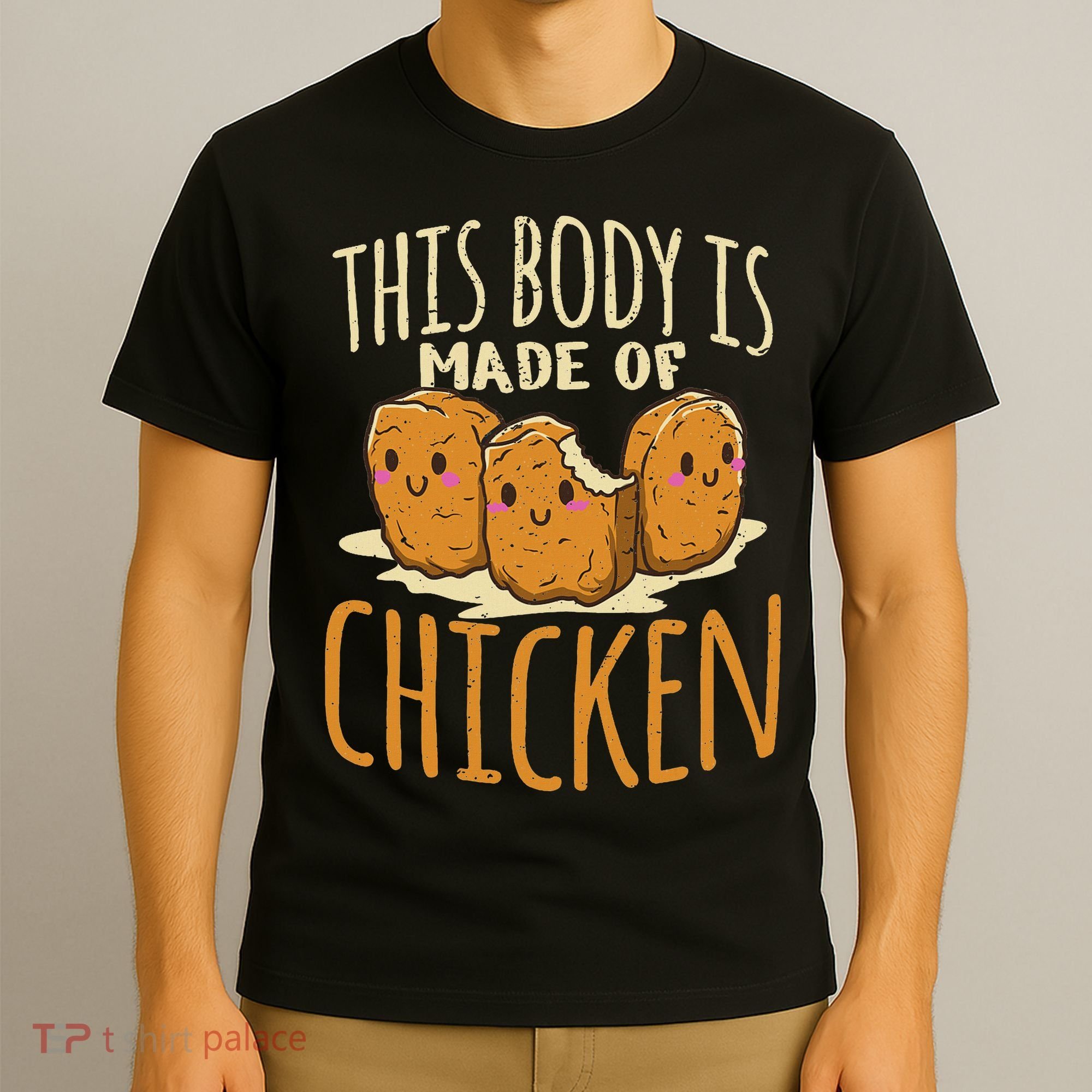 Chicken Nuggets Chicken Chicken Fast Food Funny Saying T-Shirt
