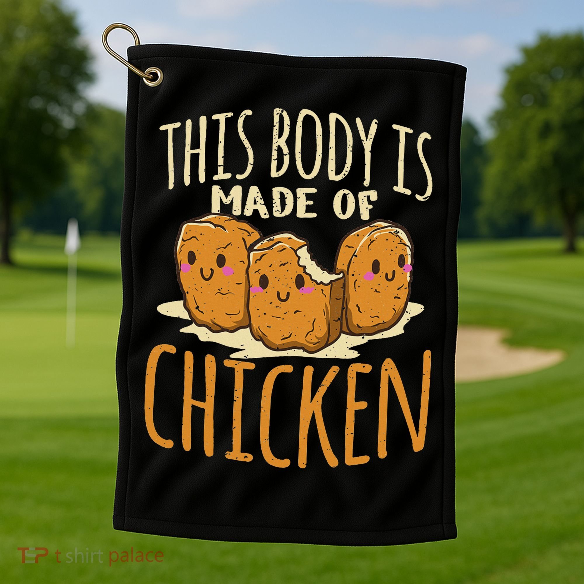 Chicken Nuggets Chicken Chicken Fast Food Funny Saying Golf Towel
