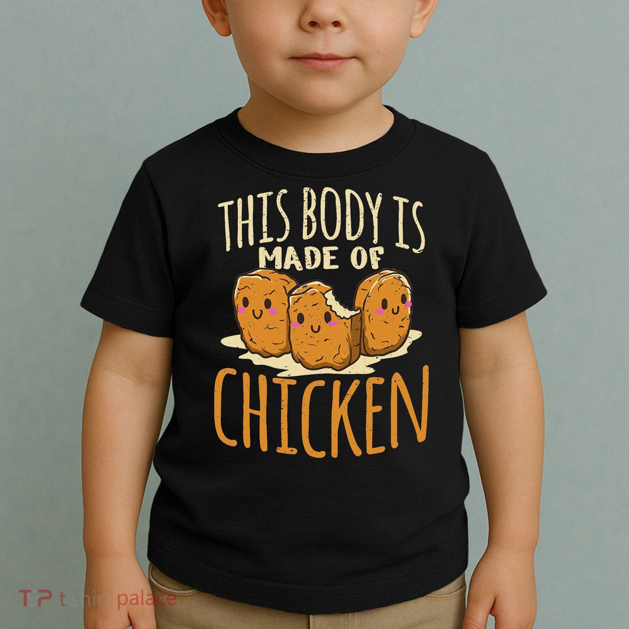Chicken Nuggets Chicken Chicken Fast Food Funny Saying Toddler T-Shirt