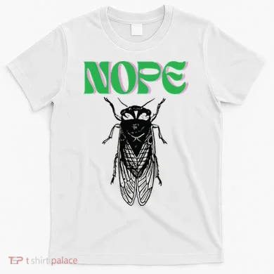 Cicada Nope T-Shirt