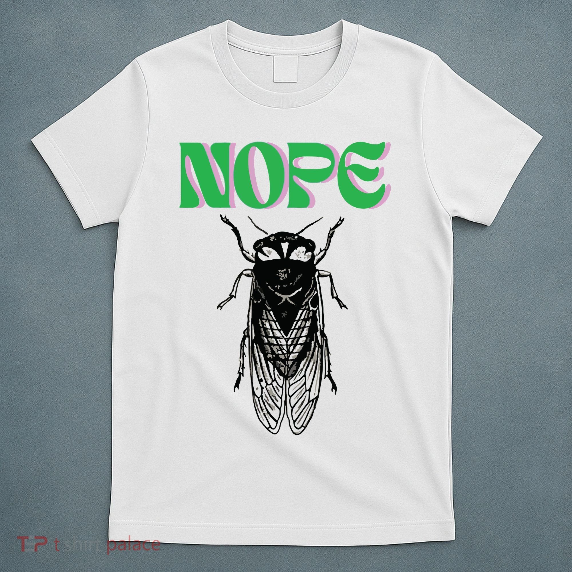 Cicada Nope T-Shirt