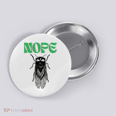 Cicada Nope Button