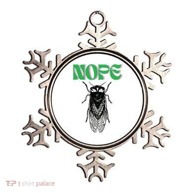 Cicada Nope Ornament