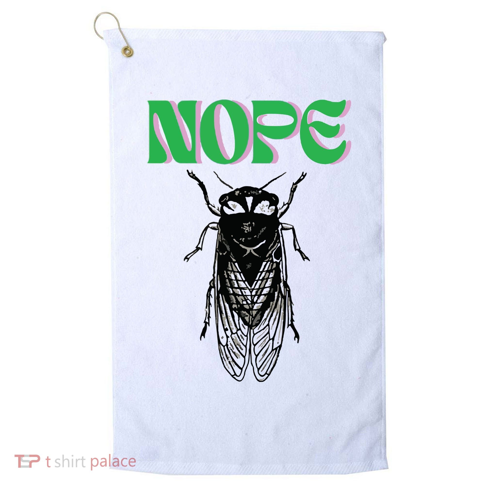 Cicada Nope Golf Towel