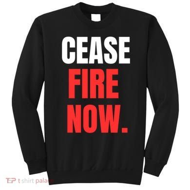 Ceasefire Now Sweatshirt