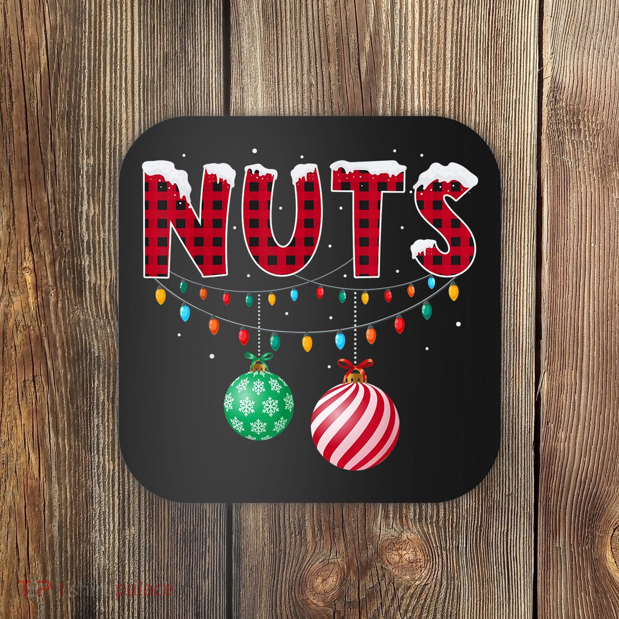 Chest Nuts Christmas Shirt Funny Matching Couple Chestnuts Coaster