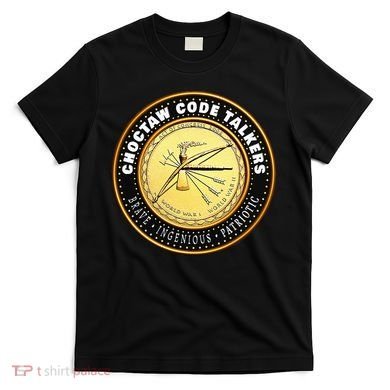 Choctaw Nation Code Talkers Homage For Heritage Supporters T-Shirt