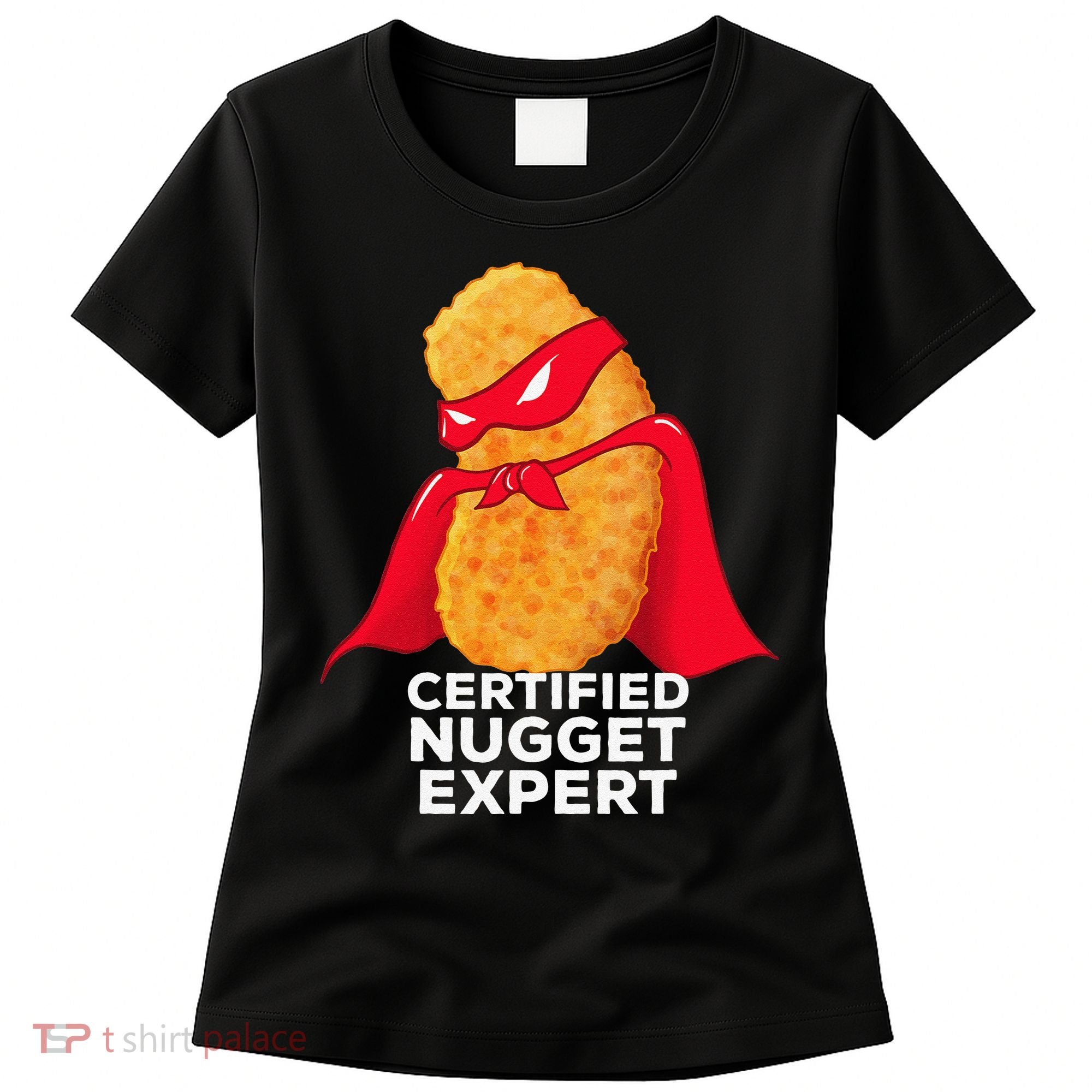 Chicken Nugget Certified Nugget Expert Halloween Costume Women's T-Shirt
