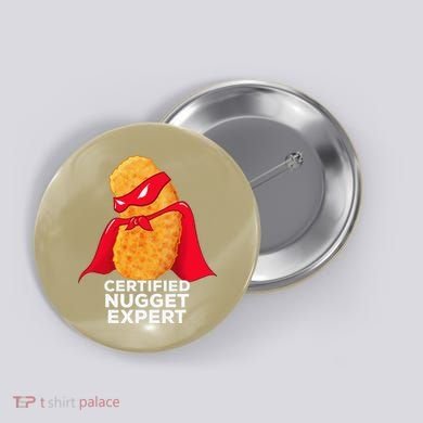 Chicken Nugget Certified Nugget Expert Halloween Costume Button
