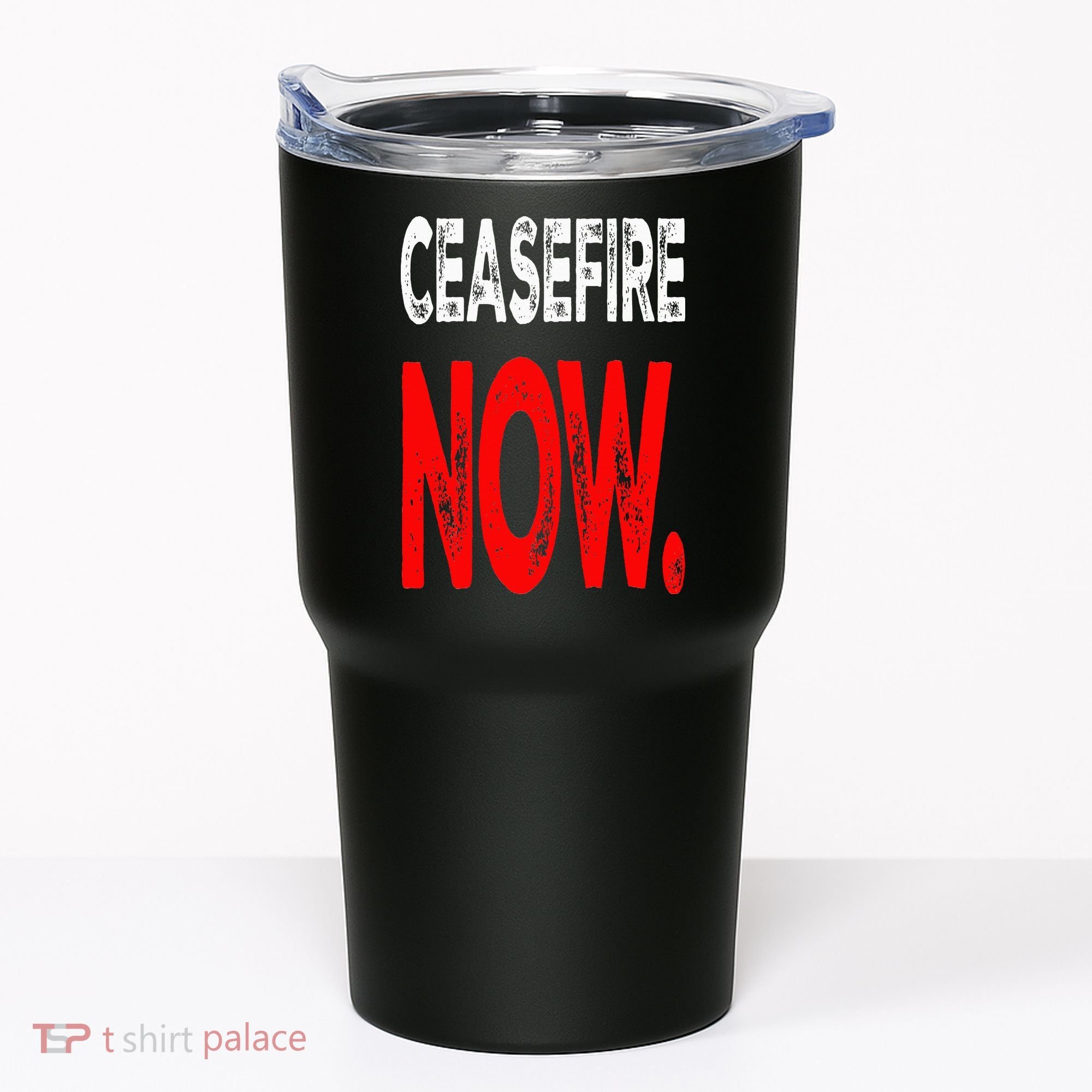 Ceasefire NOW Tumbler