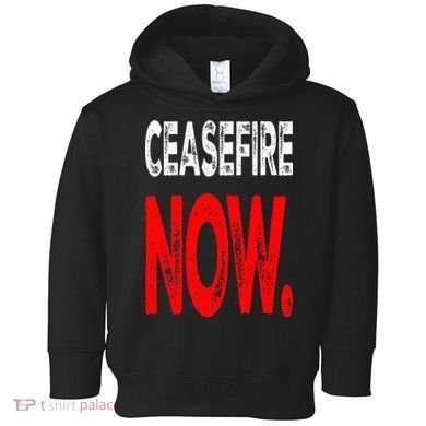 Ceasefire NOW Toddler Hoodie