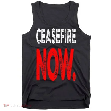 Ceasefire NOW Tank Top