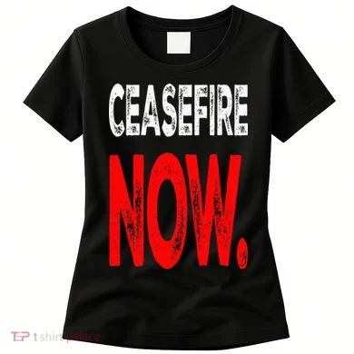 Ceasefire NOW Women's T-Shirt