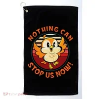 Chuuby Nothing Can Stop Us Now Golf Towel thumb 0