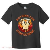 Chuuby Nothing Can Stop Us Now Toddler T-Shirt thumb 0