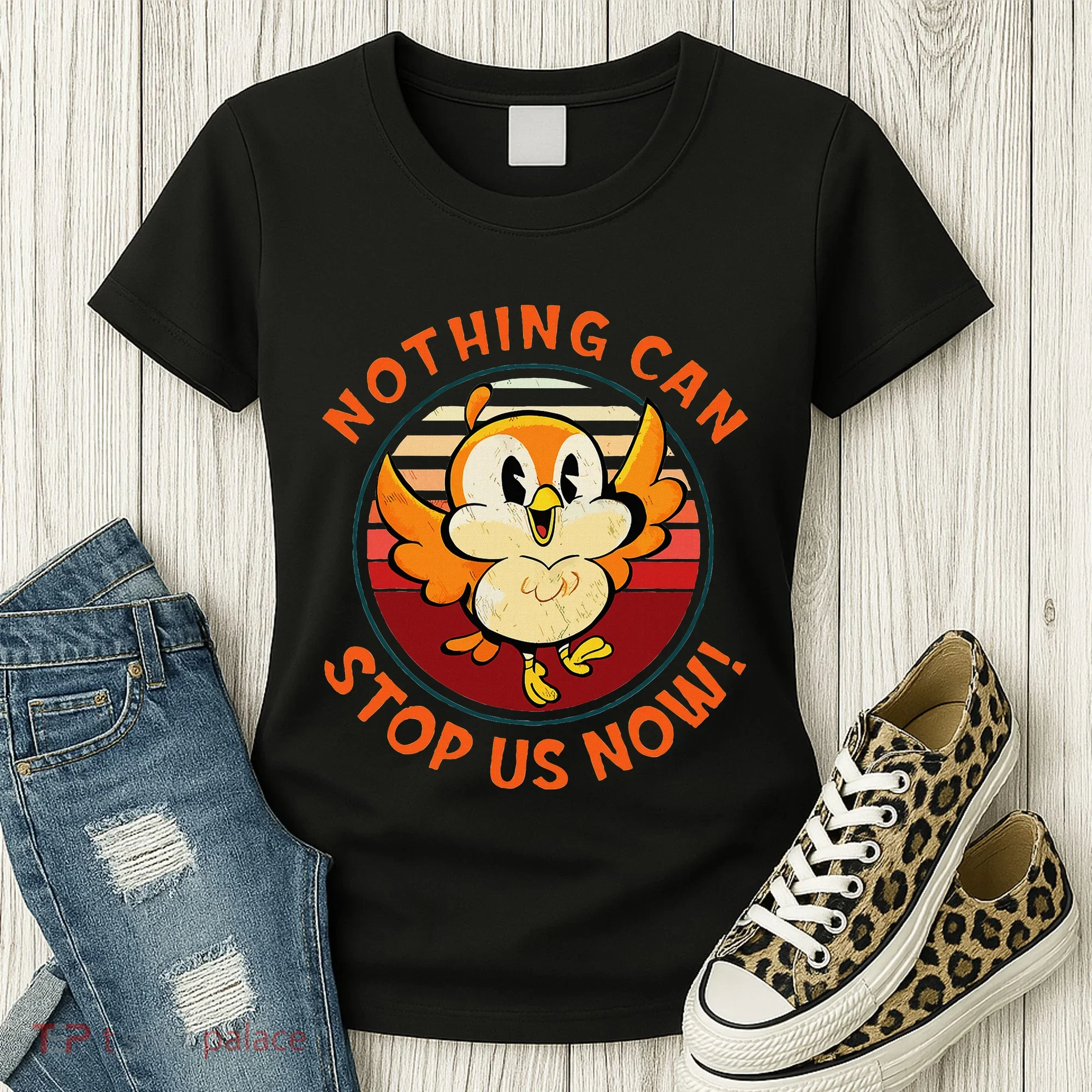 Chuuby Nothing Can Stop Us Now Women's T-Shirt