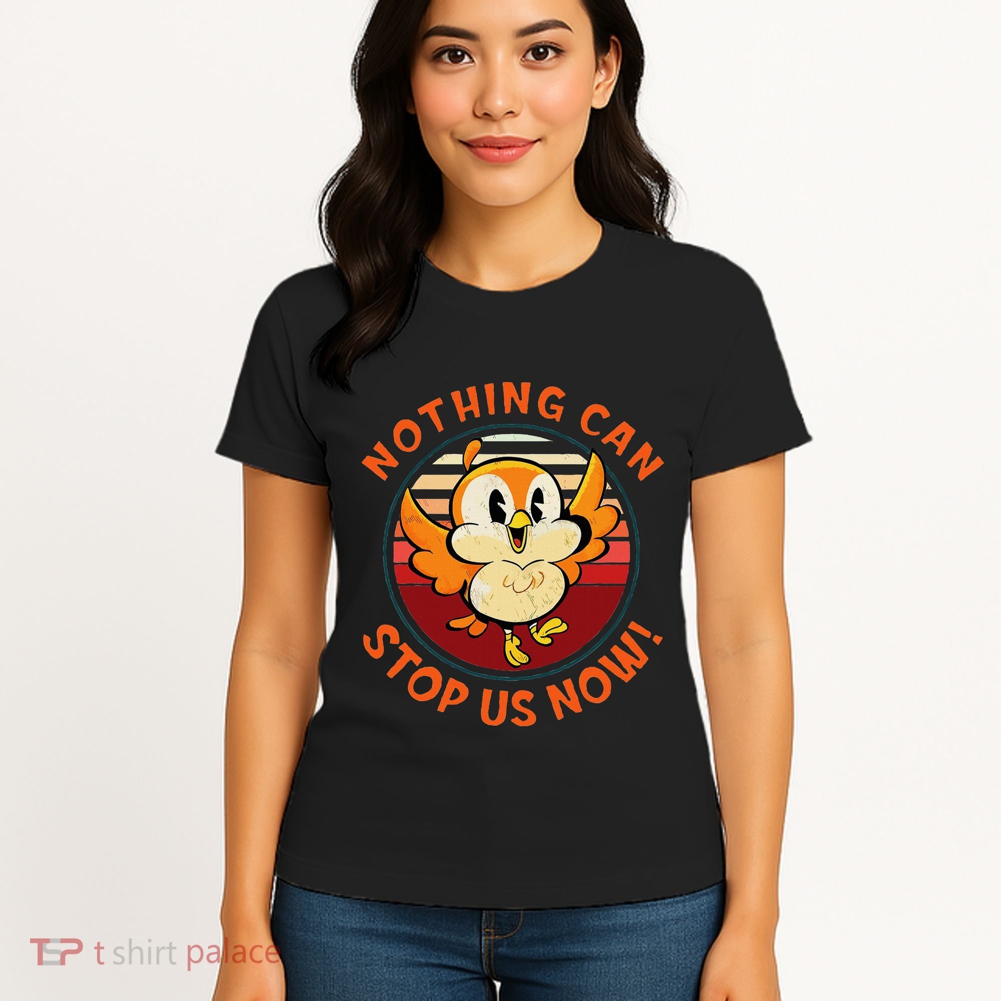 Chuuby Nothing Can Stop Us Now Women's T-Shirt