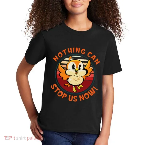 Chuuby Nothing Can Stop Us Now Kids T-Shirt