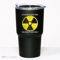 Cool Nuclear Energy Nuclear Power Plant Tumbler thumb 0