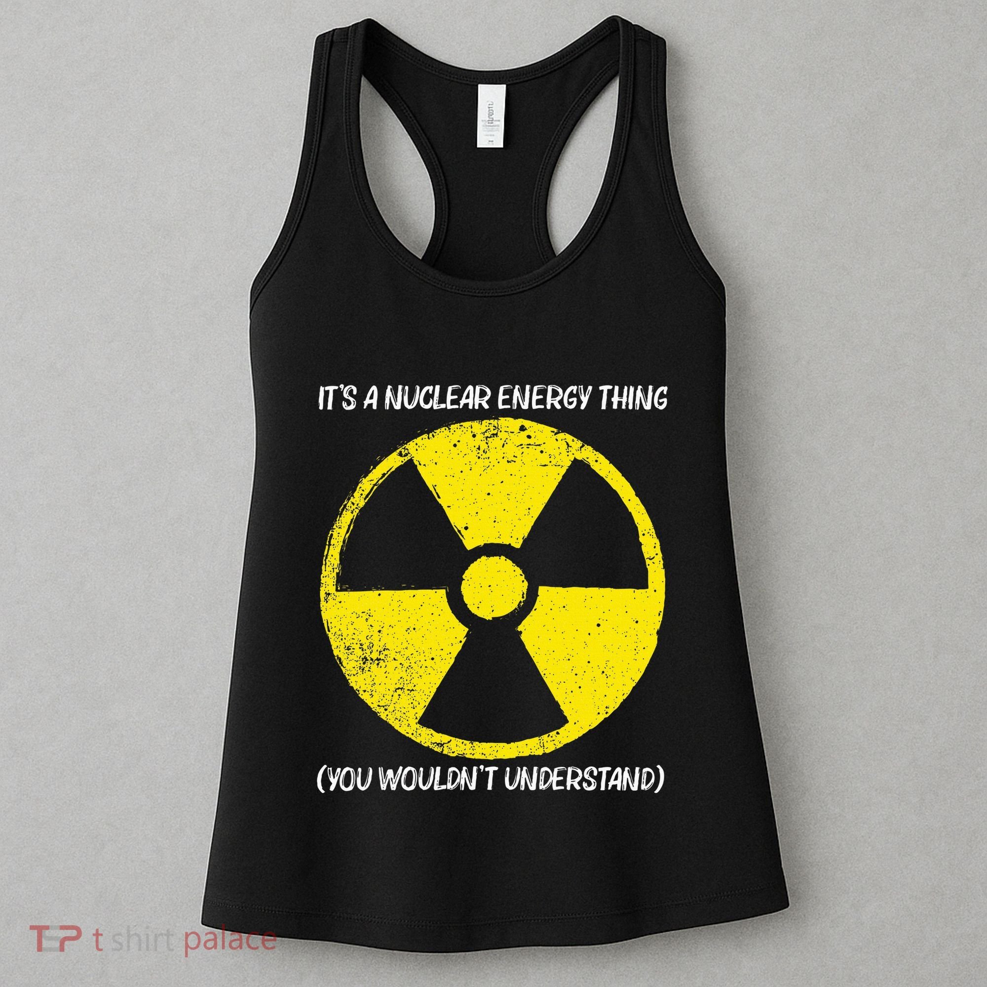 Cool Nuclear Energy Nuclear Power Plant Women's Tank Top
