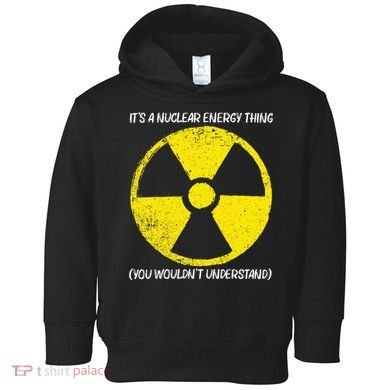Cool Nuclear Energy Nuclear Power Plant Toddler Hoodie