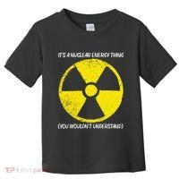 Cool Nuclear Energy Nuclear Power Plant Toddler T-Shirt thumb 0