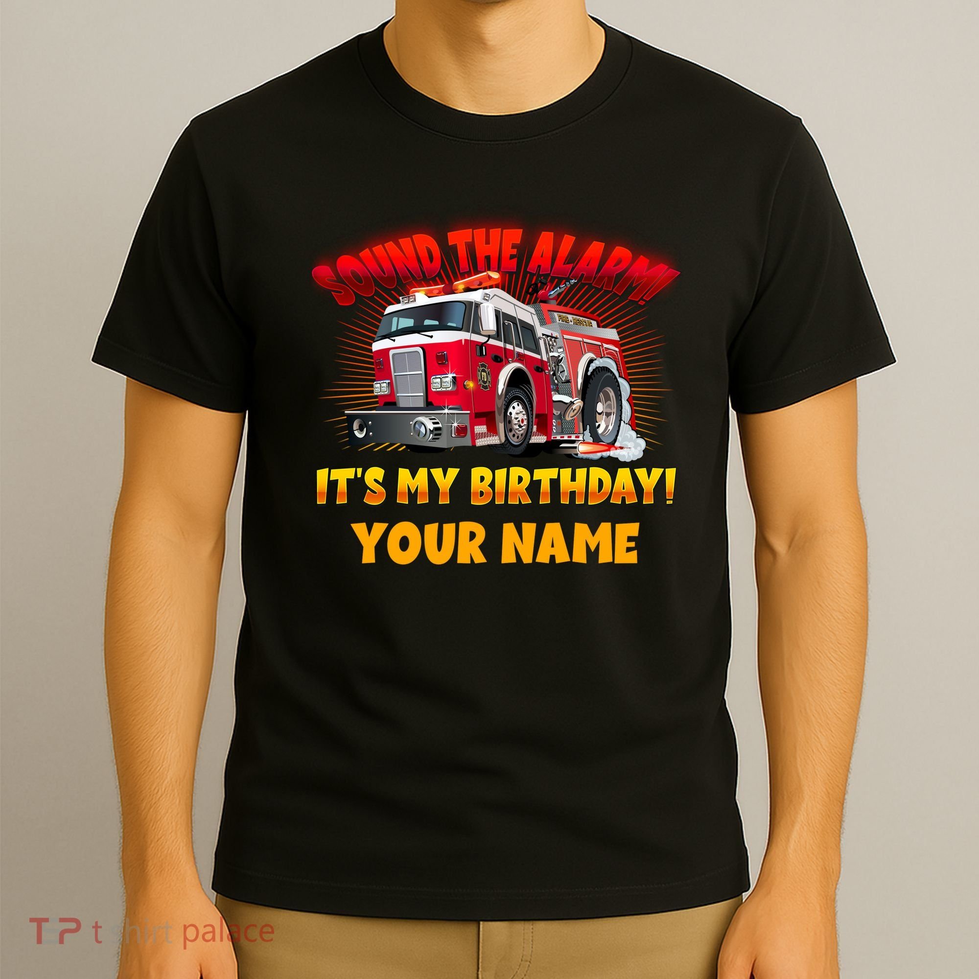 Custom Name Funny Sound The Alarm It's My Birthday Firetruck T-Shirt