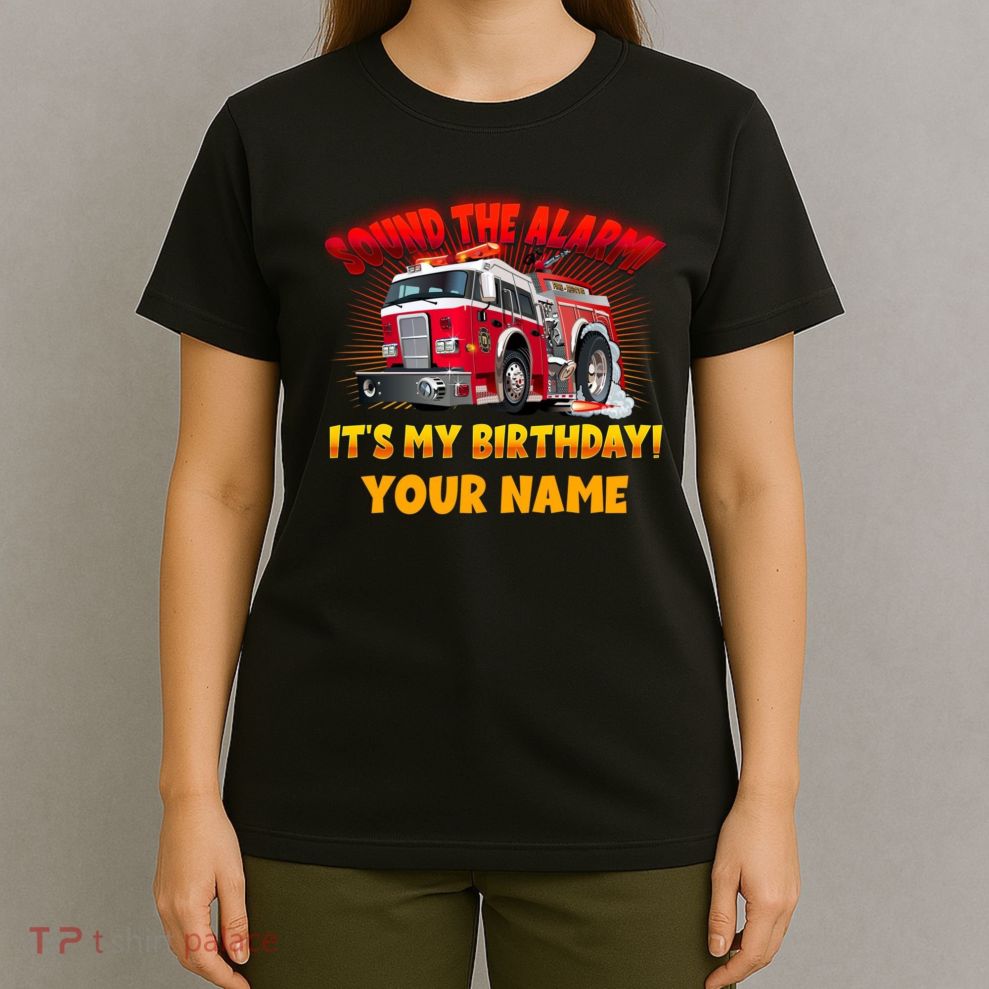 Custom Name Funny Sound The Alarm It's My Birthday Firetruck T-Shirt