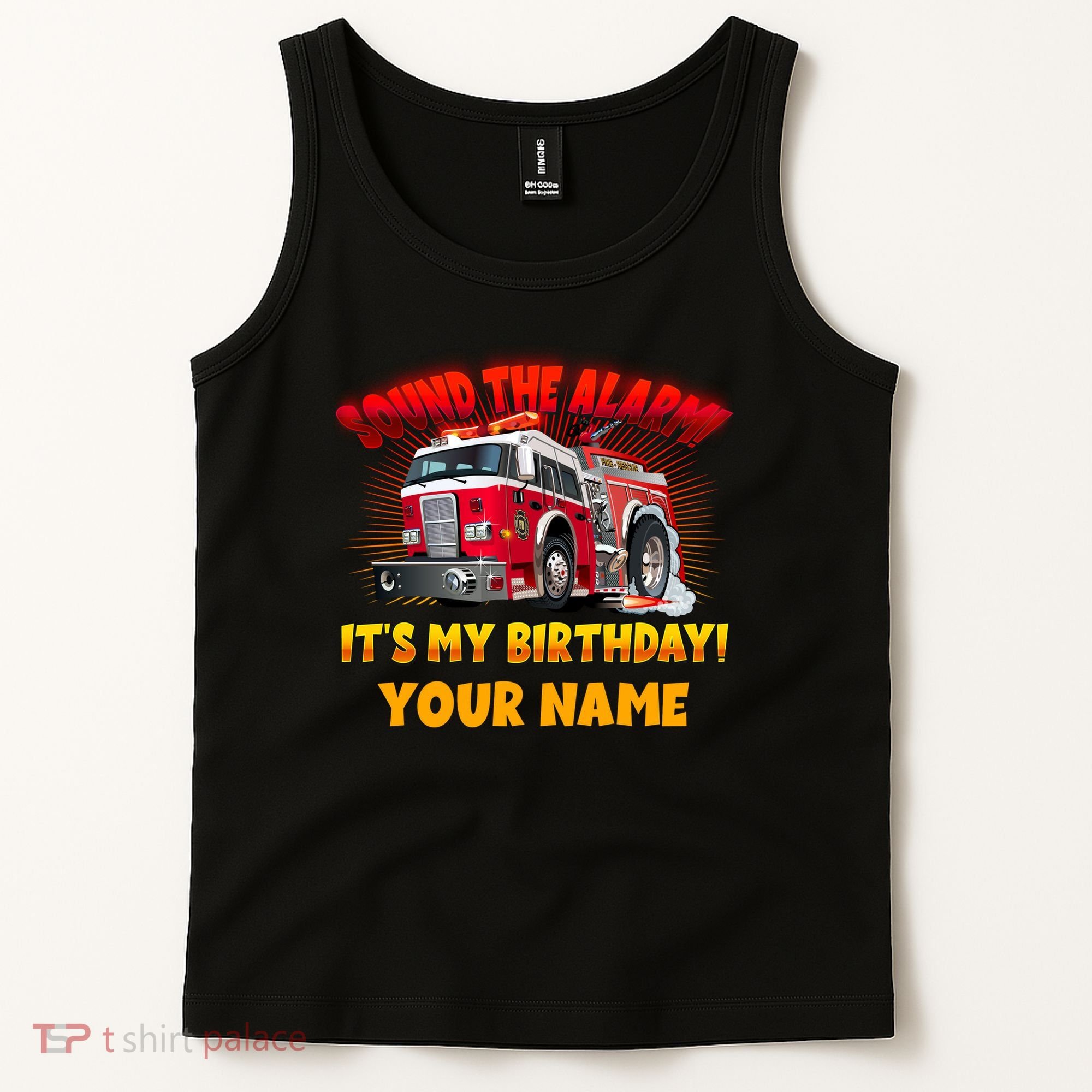 Custom Name Funny Sound The Alarm It's My Birthday Firetruck Tank Top