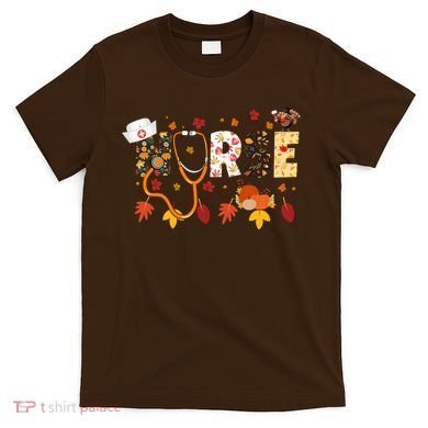 Cute Nurse Fall Thanksgiving Autumn T-Shirt