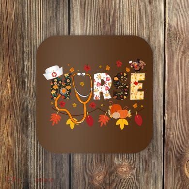 Cute Nurse Fall Thanksgiving Autumn Coaster