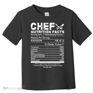 Chef Nutrition Facts Cool Chef Tee Gift For Chefs Toddler T-Shirt
