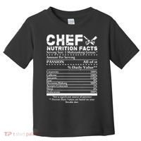 Chef Nutrition Facts Cool Chef Tee Gift For Chefs Toddler T-Shirt thumb 0