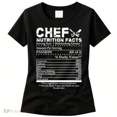 Chef Nutrition Facts Cool Chef Tee Gift For Chefs Women's T-Shirt
