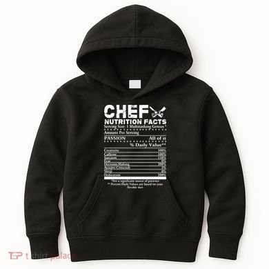 Chef Nutrition Facts Cool Chef Tee Gift For Chefs Kids Hoodie