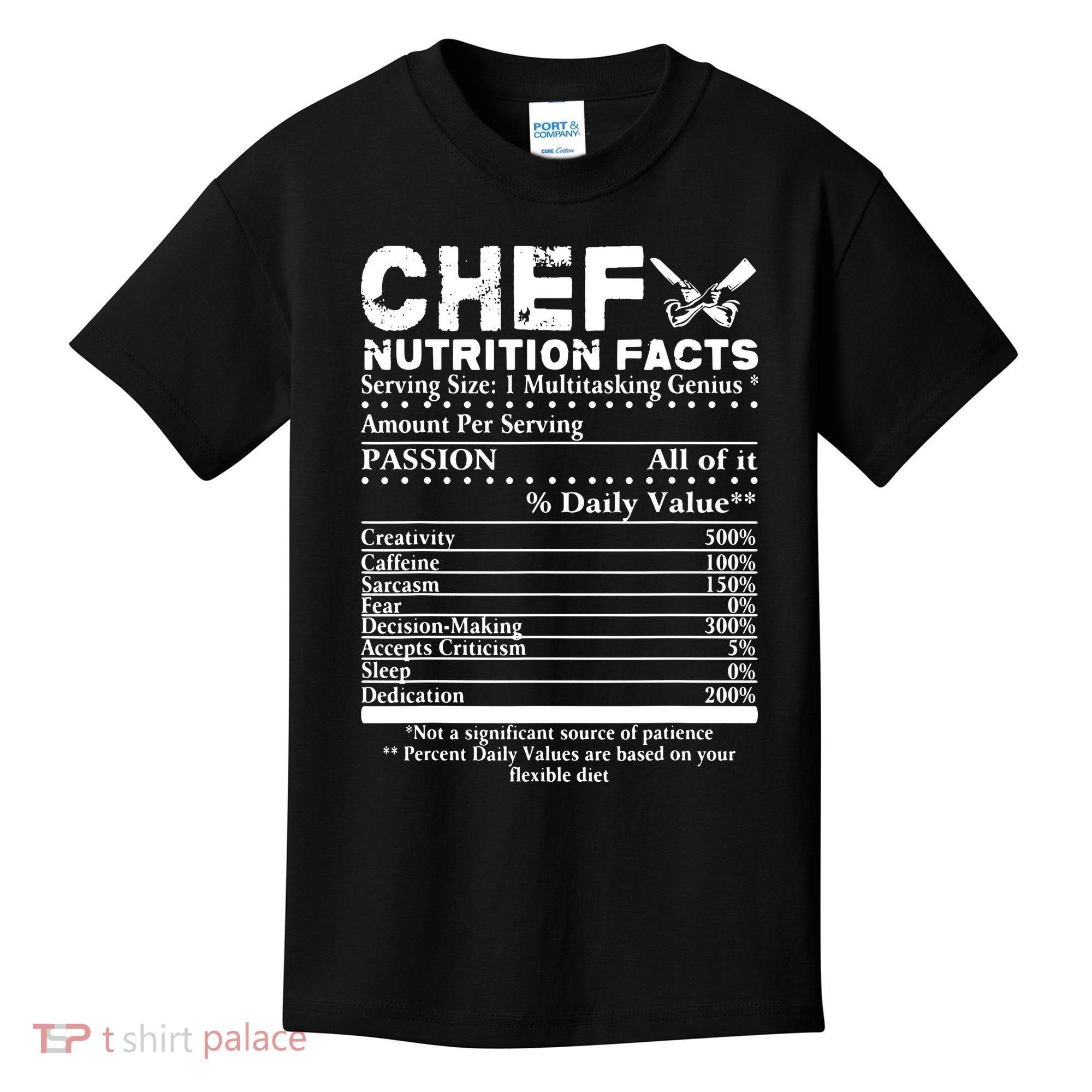 Chef Nutrition Facts Cool Chef Tee Gift For Chefs Kids T-Shirt
