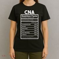 CNA Nutrition Facts Certified Nursing Assistant T-Shirt thumb 4