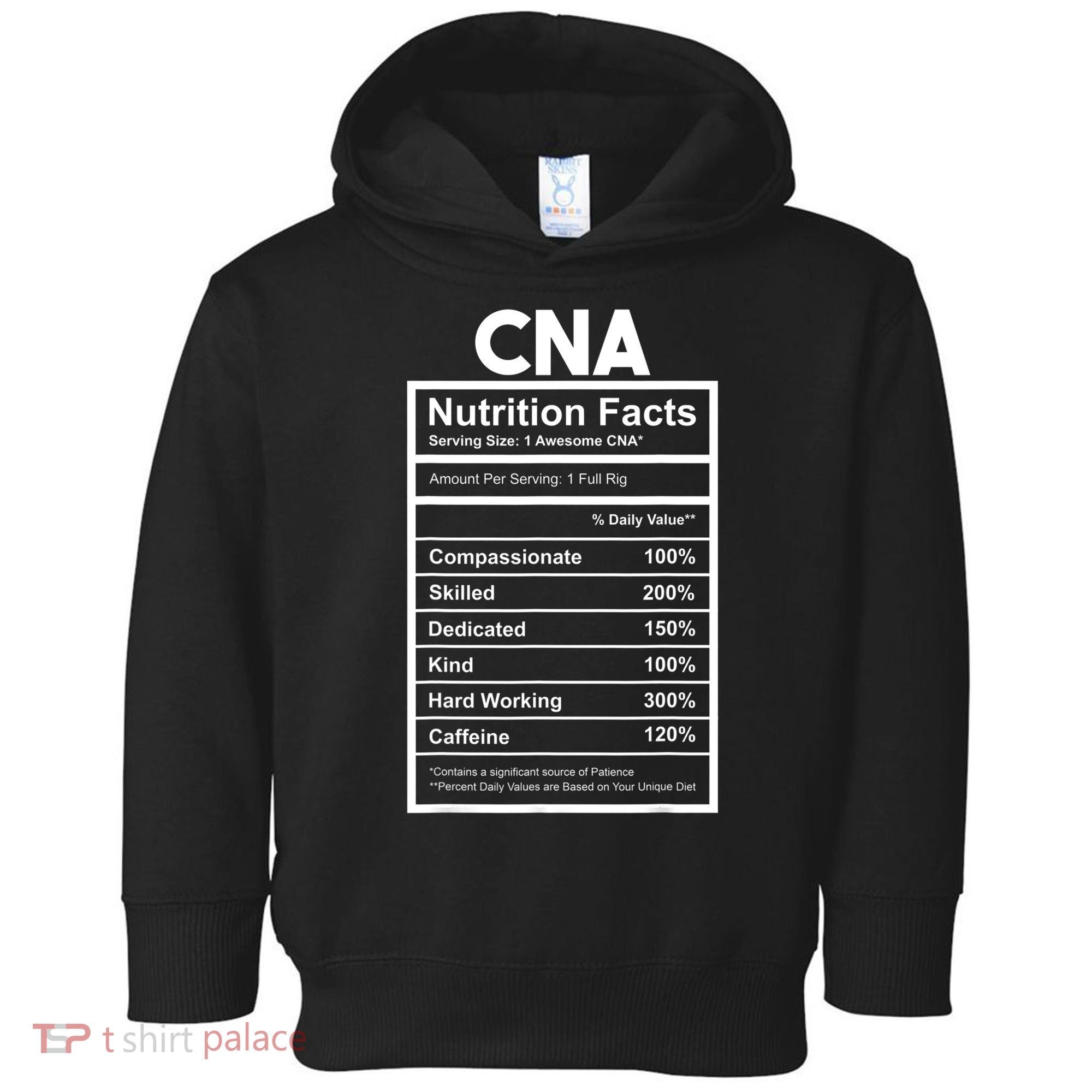 CNA Nutrition Facts Certified Nursing Assistant Toddler Hoodie