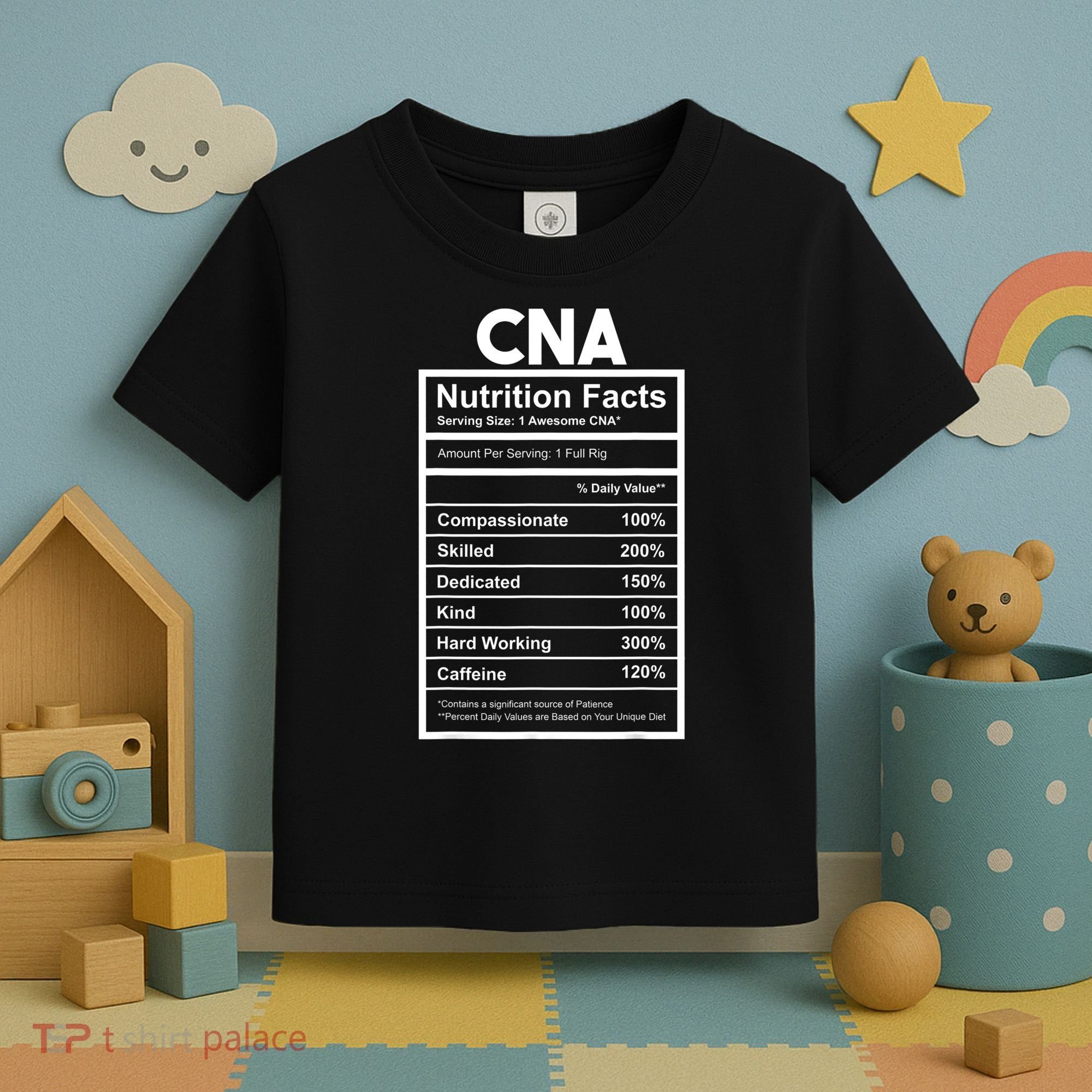 CNA Nutrition Facts Certified Nursing Assistant Toddler T-Shirt
