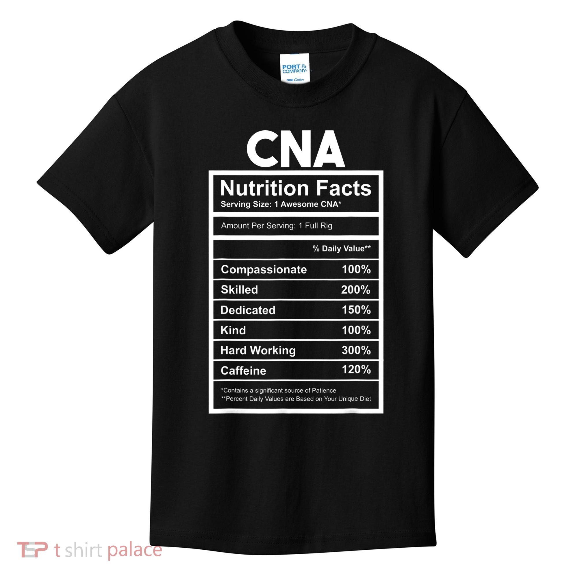 CNA Nutrition Facts Certified Nursing Assistant Kids T-Shirt