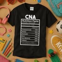 CNA Nutrition Facts Certified Nursing Assistant Kids T-Shirt thumb 3