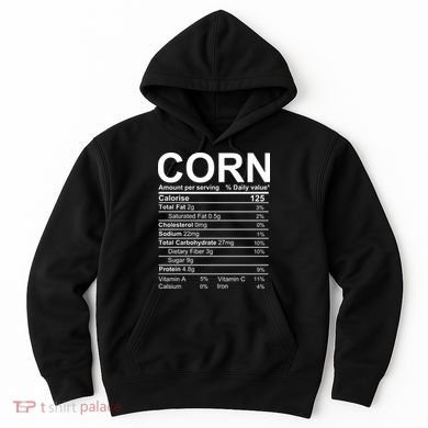 Corn Nutrition Facts Label Hoodie