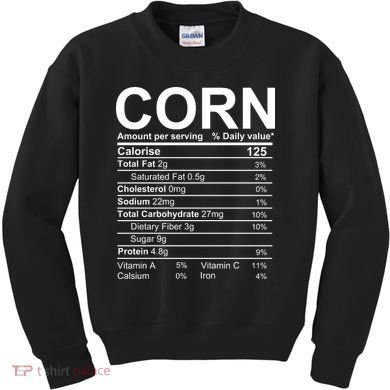 Corn Nutrition Facts Label Kids Sweatshirt
